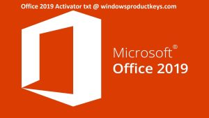 Office 2019 Activator txt - Tested & Verified