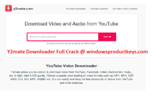 Y2mate Downloader Full Crack + Key Free Download
