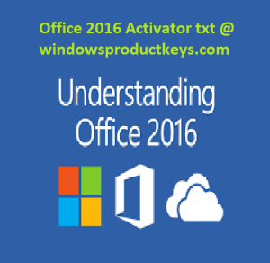 Office 2016 Activator txt [Permanent Activation Latest]